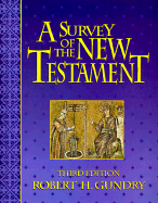 A Survey of the New Testament - Gundry, Robert Horton