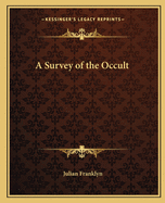 A Survey of the Occult