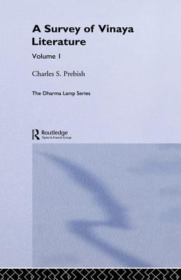 A Survey of Vinaya Literature - Prebish, Charles S.