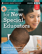 A Survival Guide for New Special Educators, Grades K-12