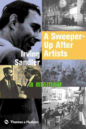 A Sweeper-Up After Artists: A Memoir