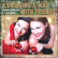 A Swinging X-Mas with Friends - Sabine Khlich/Laia Genc