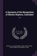 A Synopsis of the Mosquitoes of Illinois (Diptera, Culicidae): 52