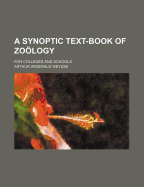 A Synoptic Text-Book of Zoology for Colleges and Schools