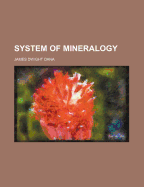 A System of Mineralogy