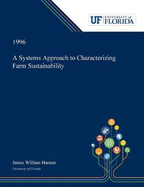 A Systems Approach to Characterizing Farm Sustainability