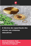 A t?cnica de capacita??o dos alunos nos sistemas educativos