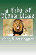 A Tale of Three Lions