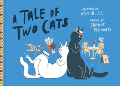 A Tale of Two Cats - Hillel, Ayin, and Elkanati, Shimrit