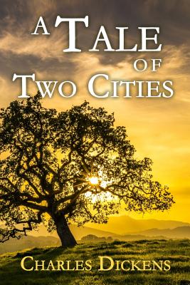 A Tale of Two Cities - Hunt, Bryan A (Editor), and Dickens, Charles