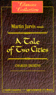 A Tale of Two Cities - Dickens, Charles, and Jarvis, Martin (Read by)