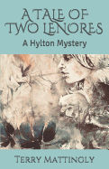 A Tale of Two Lenores: A Hylton Mystery