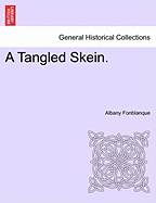 A Tangled Skein.