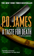 A Taste for Death - James, P. D.