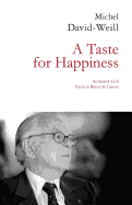 A Taste for Happiness