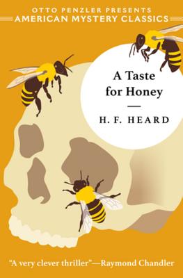 A Taste for Honey - Heard, H F, and Penzler, Otto (Introduction by)