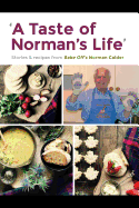 A Taste of Norman's Life