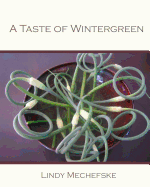 A Taste of Wintergreen