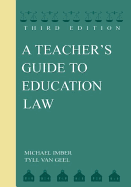 A Teacher's Guide to Education Law: Third Edition