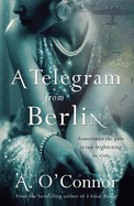 A Telegram From Berlin
