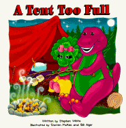 A Tent Too Full: With Barney & Baby Bop