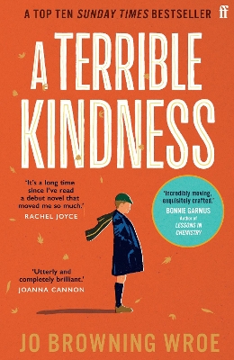 A Terrible Kindness: The Bestselling Richard and Judy Book Club Pick - Browning Wroe, Jo