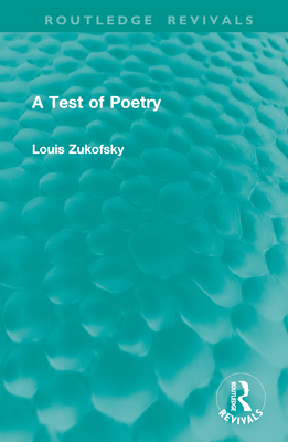 A Test of Poetry - Zukofsky, Louis