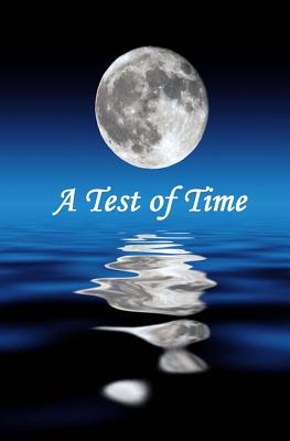 A Test of Time - Hetzel, Katherine, and Ironside, Jules Anne, and Jensen, Britta