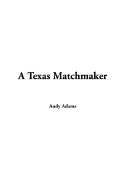 A Texas Matchmaker