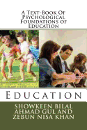 A Text-Book Of Psychological Foundations of Education: Education