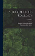 A Text-Book of Zoology; Volume 1