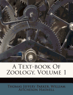 A Text-Book of Zoology, Volume 1