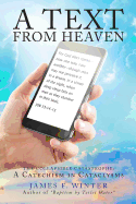 A Text from Heaven: The Collapsible Catastrophe: A Catechism in Cataclysms