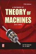 A Textbook of Theory of Machines: (In S.I. Units)