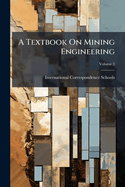 A Textbook On Mining Engineering