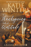 A Thanksgiving full of Gratitude