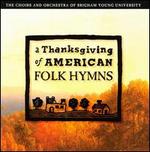 A Thanksgiving of American Folk Hymns