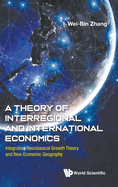 A Theory of Interregional and International Economics