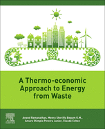 A Thermo-Economic Approach to Energy from Waste