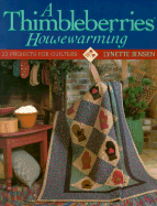 A Thimbleberries Housewarming - Jensen, Lynette