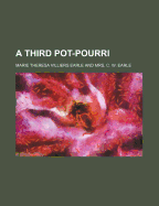 A Third Pot-Pourri