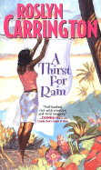 A Thirst for Rain - Carrington, Roslyn