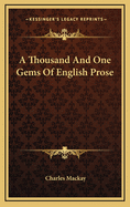 A Thousand and One Gems of English Prose
