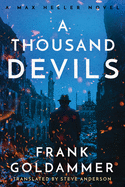 A Thousand Devils: A Max Heller Novel