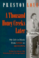 A Thousand Honey Creeks Later: My Life in Music from Basie to Motown--And Beyond