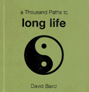 A Thousand Paths to Long Life
