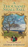 A Thousand Shall Fall: A Civil War Novel: Shenandoah Valley Saga