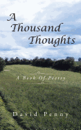 A Thousand Thoughts: A Book of Poetry