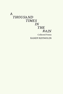 A Thousand Times in the Rain