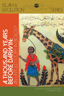 A Thousand Years Before Darwin: Untold Stories of Muslim Scholars' Contributions to Anatomy and Evolutionary Biology